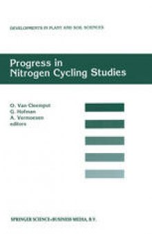 Progress in Nitrogen Cycling Studies: Proceedings of the 8th Nitrogen Workshop held at the University of Ghent, 5–8 September, 1994