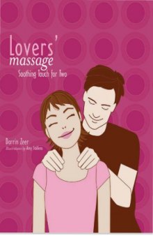Lovers&#039; Massage  Soothing Touch for Two
