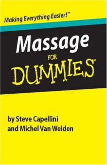 Massage for dummies: a reference for the rest of us!