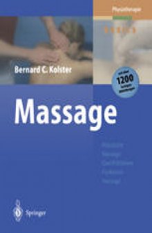Massage: Klassische Massage Querfriktionen Funktionsmassage