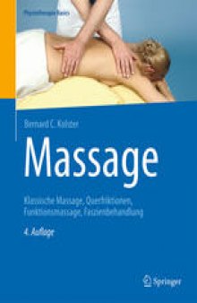 Massage: Klassische Massage, Querfriktionen, Funktionsmassage, Faszienbehandlung