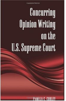 Concurring Opinion Writing on the U.S. Supreme Court
