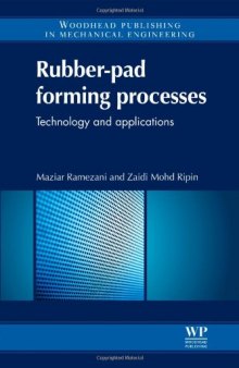 Rubber-pad forming processes: Technology and applications
