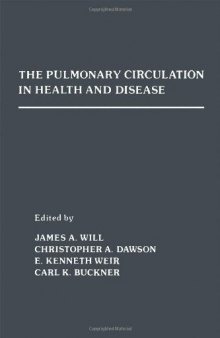 The Pulmonary Circulation in Health and Disease