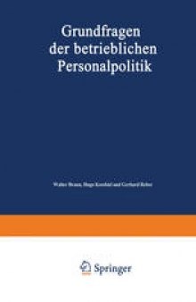 Grundfragen der betrieblichen Personalpolitik: Festschrift zum 65. Geburtstag von August Marx