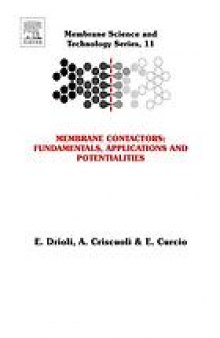 Membrane Contactors: Fundamentals, Applications and Potentialities