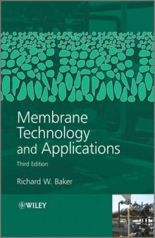 Membrane Technology and Applications, Second Edition