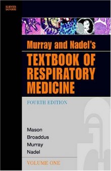 Murray and Nadel's Textbook of Respiratory Medicine - 4 edition (June 2, 2005)