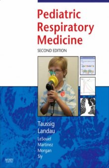 Pediatric Respiratory Medicine, Second Edition (Taussing, Pediatric Respiratory Medicine)