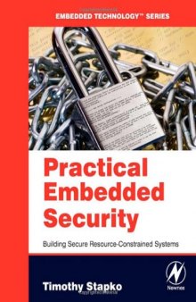 Practical embedded security: building secure resource-constrained systems