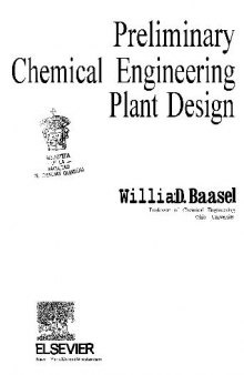 Preliminary chemical engineering plant design