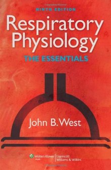 Respiratory Physiology: The Essentials, 9th Edition