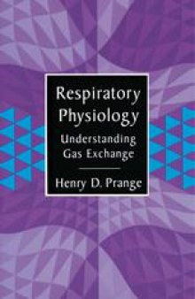 Respiratory Physiology: Understanding Gas Exchange