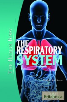 The Respiratory System (The Human Body)