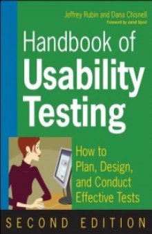 Handbook of Usability Testing, 2nd Edition: Howto Plan, Design, and Conduct Effective Tests