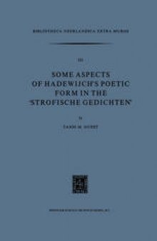 Some Aspects of Hadewijch’s Poetic form in the ‘Strofische Gedichten’