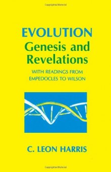 Evolution, Genesis and Revelations  