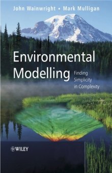 Environmental modelling: finding simplicity in complexity