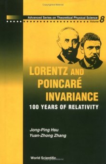Lorentz and Poincare invariance: 100 years of relativity