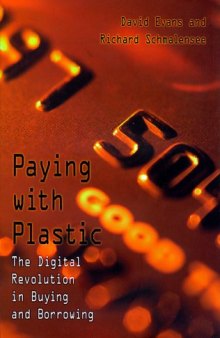 Paying With Plastic: The Digital Revolution in Buying and Borrowing