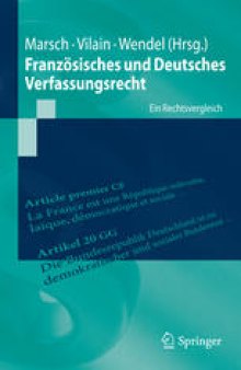 Französisches und Deutsches Verfassungsrecht: Ein Rechtsvergleich