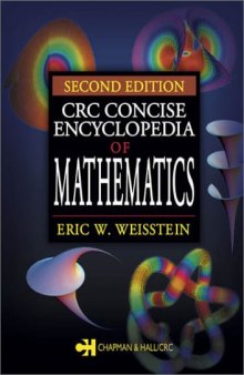 CRC Concise Encyclopedia of Mathematics, Second Edition