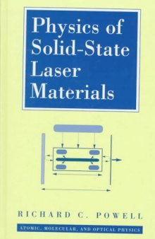 Physics of Solid State Laser Materials (Atomic, Molecular and Optical Physics Series)