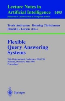 Flexible Query Answering Systems: Third International Conference, FQAS'98 Roskilde, Denmark, May 13–15, 1998 Proceedings