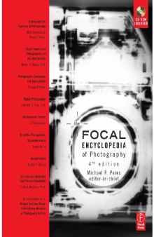 The Focal Encyclopedia of Photography, Fourth Edition