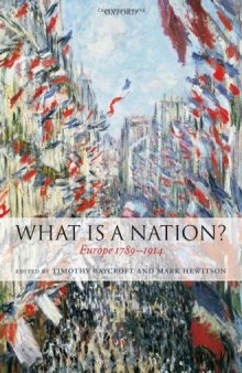 What Is a Nation?: Europe 1789-1914