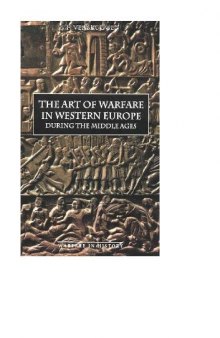 The Art of Warfare in Western Europe During the Middle Ages. From the Eighth Century to 1340