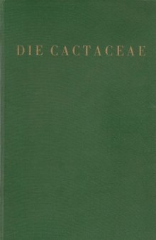 Die Cactaceae. Band 2. Cereoideae (Hylocereae — Cereae [Austrocereineae])