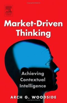 Market-Driven Thinking: Achieving Contextual Intelligence