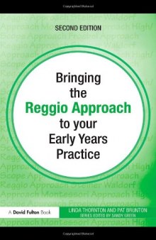 Bringing the Reggio Approach to your Early Years Practice 