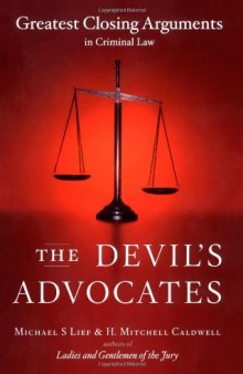 The Devil's Advocates: Greatest Closing Arguments in Criminal Law