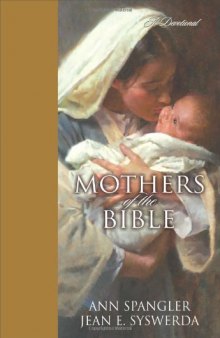 Mothers of the Bible: A Devotional