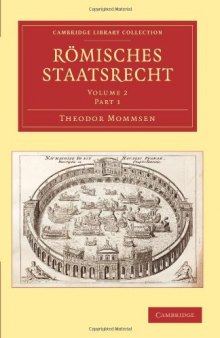 R&ouml;misches Staatsrecht, Volume 2 (Cambridge Library Collection - Classics)
