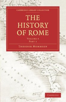 The History of Rome, Volume 4, Part 1 (Cambridge Library Collection - Classics)
