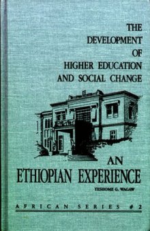 The development of higher education and social change: an Ethiopian experience