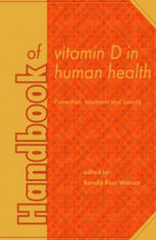 Handbook of vitamin D in human health: Prevention, treatment and toxicity