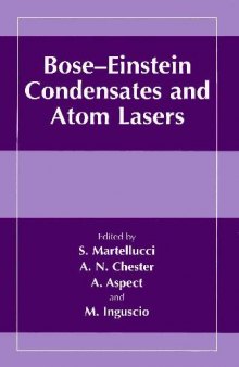 Bose-Einstein Condensates and Atom Lasers