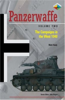 PANZERWAFFE - THE CAMPAIGNS IN THE WEST 1940