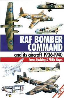 Raf Bomber Command and Its Aircraft 1936 - 1940