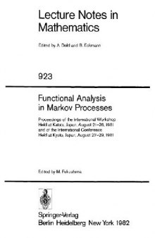 Functional Analysis in Markov Processes: Proceedings of the International Workshop Held at Katata, Japan, August 21–26, 1981 and of the International Conference Held at Kyoto, Japan, August 27–29, 1981