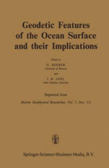 Geodetic Features of the Ocean Surface and their Implications