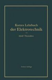 Kurzes Lehrbuch der Elektrotechnik