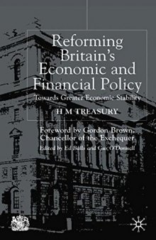 Reforming Britain’s Economic and Financial Policy: Towards Greater Economic Stability