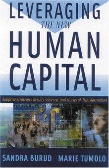 Leveraging the New Human Capital Adaptive Strategies Results Achieved and Stories of Transformation ISBN089106205