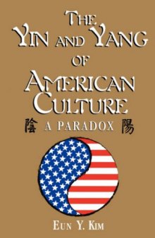 Yin and Yang of American Culture: A Paradox