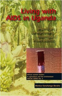 Living with AIDS in Uganda; Impacts on Banana-Farming Households in Two Districts